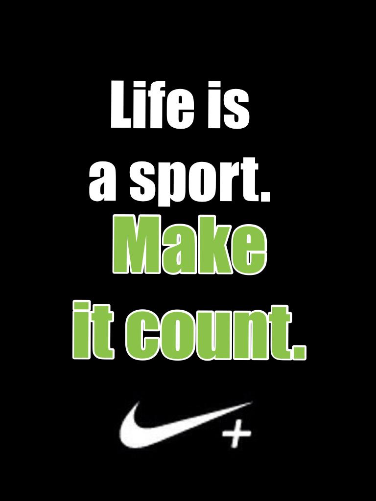 Make it count.
