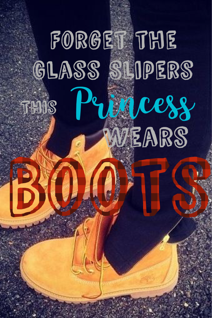 Forget glass slippers this princess wears boots