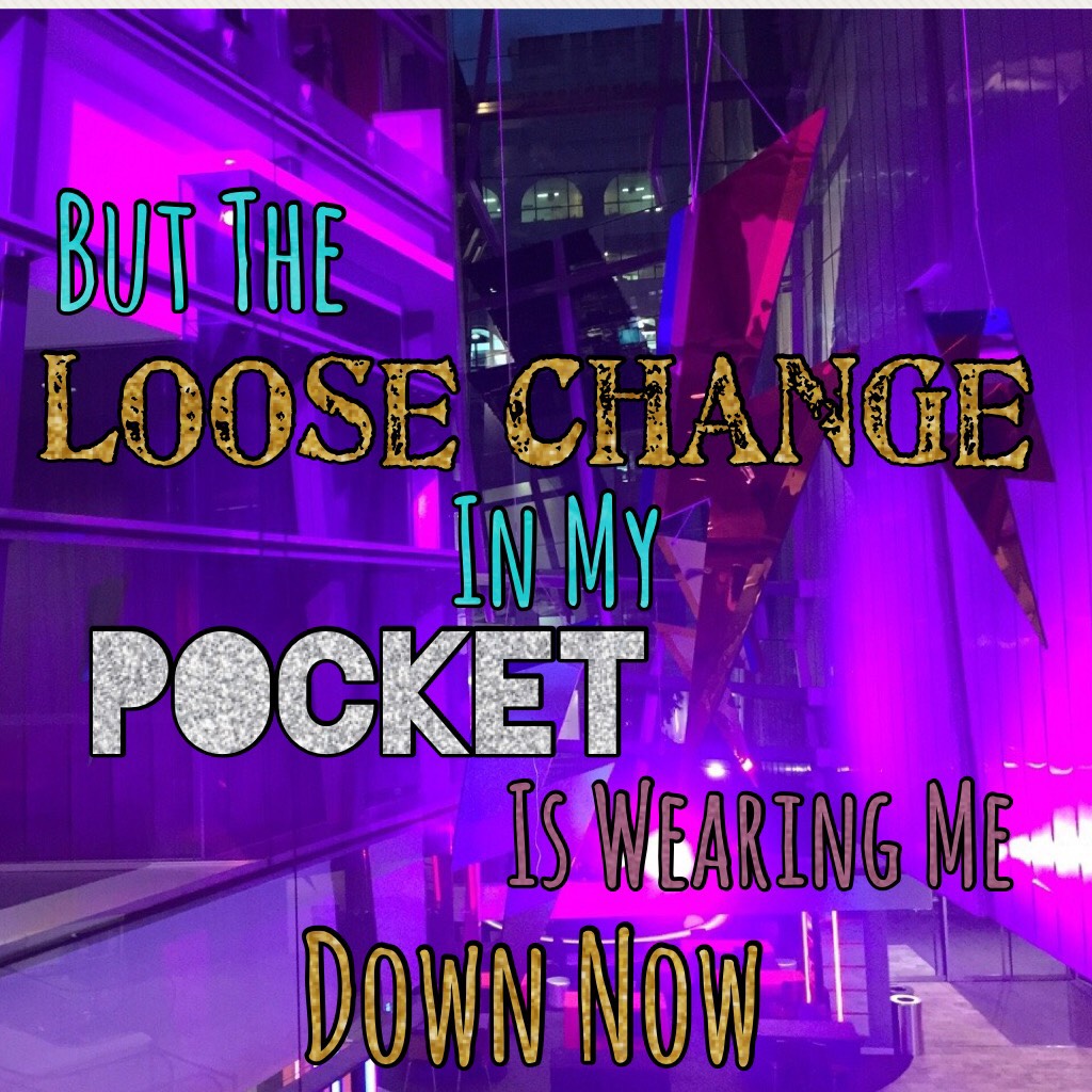 Original Song- Loose Change