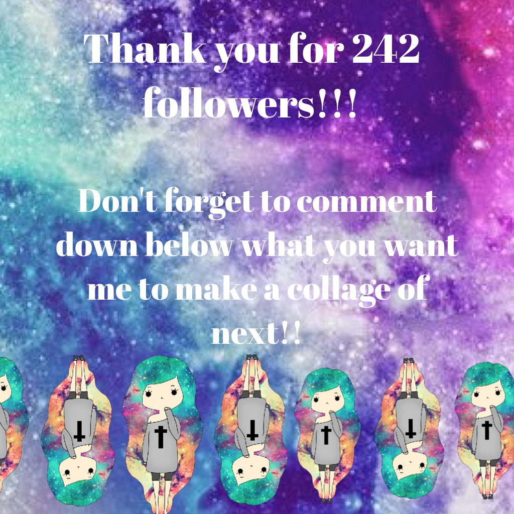 Thank you for 242 followers!!!