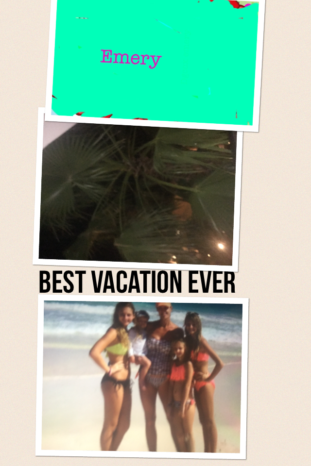 The best vacation ever