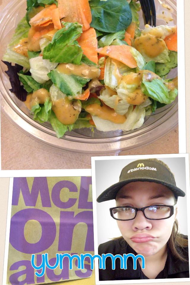 On break at McDonald's and eating a southwest side salad delicious 