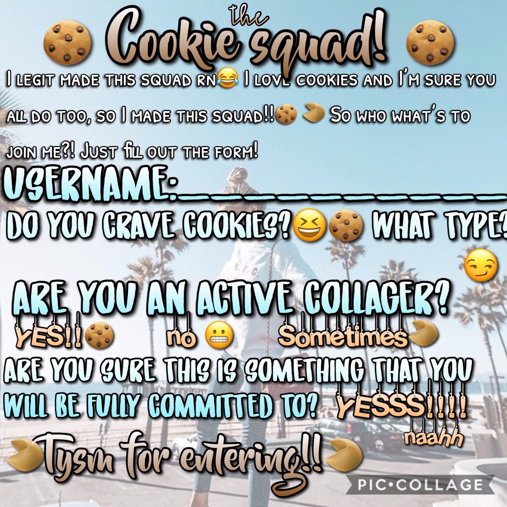 🍪DA COOKIE SQUADDSS🍪 tap
YASSSSSS 
LETS GOOO!😂🥠🍪
Remix this please to join!
That’s it!
See ya all next weekend!
Byeeee
20/5/18