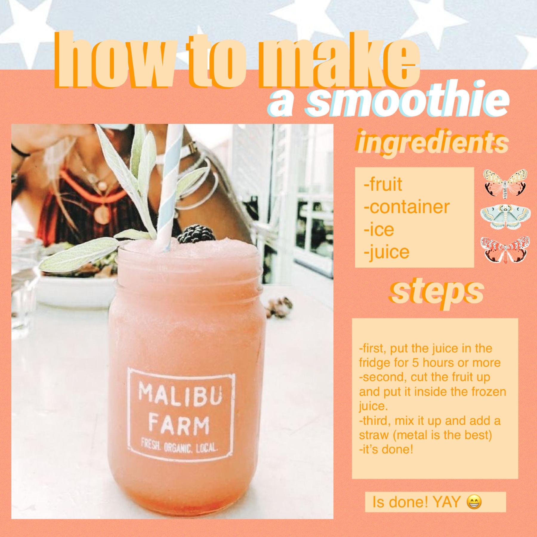 how to make a smoothie-tap-

A lot of you were like “wow I wanna smoothie” and I decided to make a page on how to make one! It’s super fun! U should try it sometime :)
