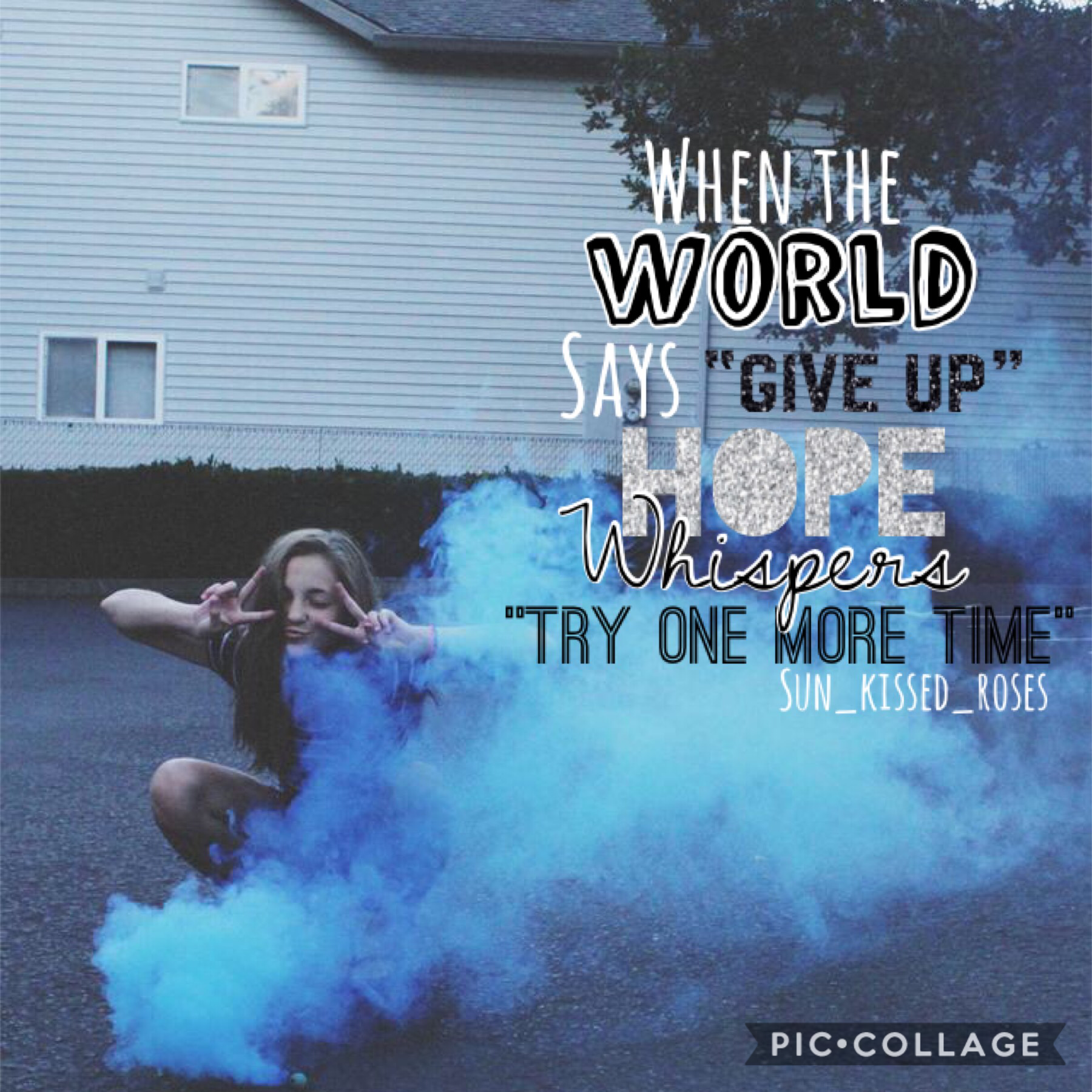 When the world says “give up”, hope whispers “try one more time” 