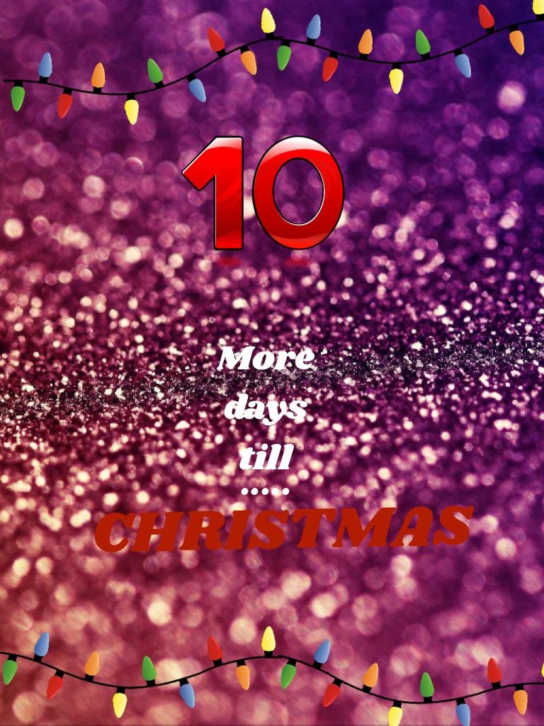 CHRISTMAS 10 more day ‼️‼️