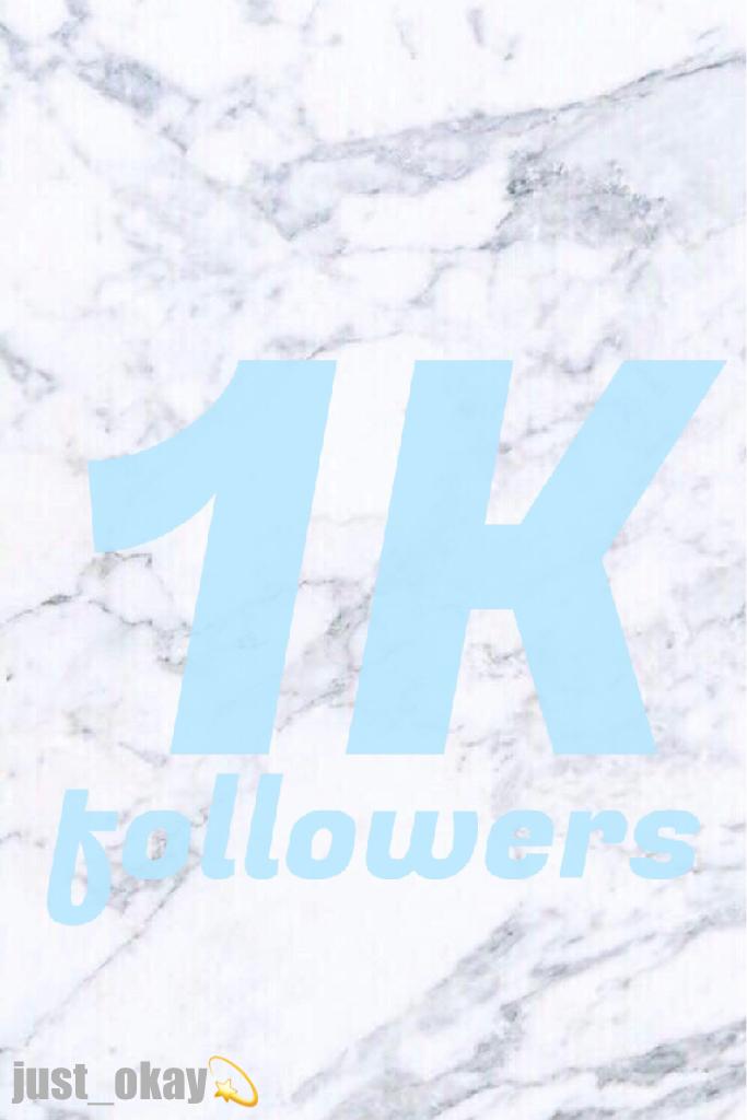 😱😱i can't believe it💫1k followers🎉thank you soooo much🌹😊