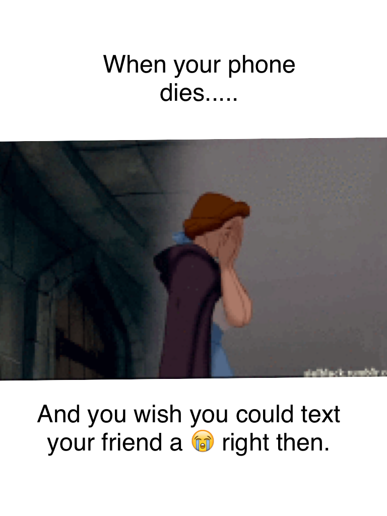 When your phone dies......