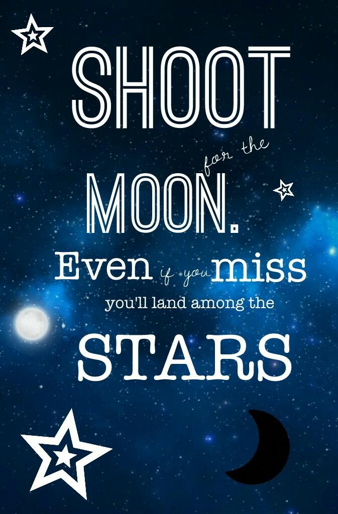 Tap
Always shoot for the stars or go beyond the stars whatever you want.🌟🌟🌟