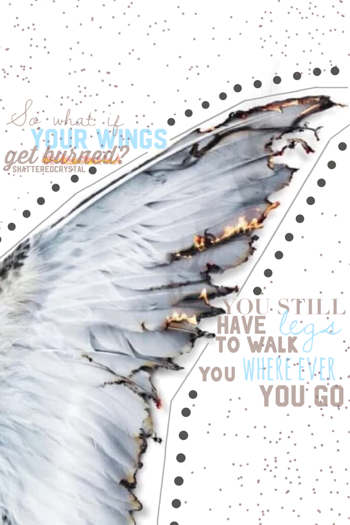 Background pic credit to Diamond-Tears! and my quote :)