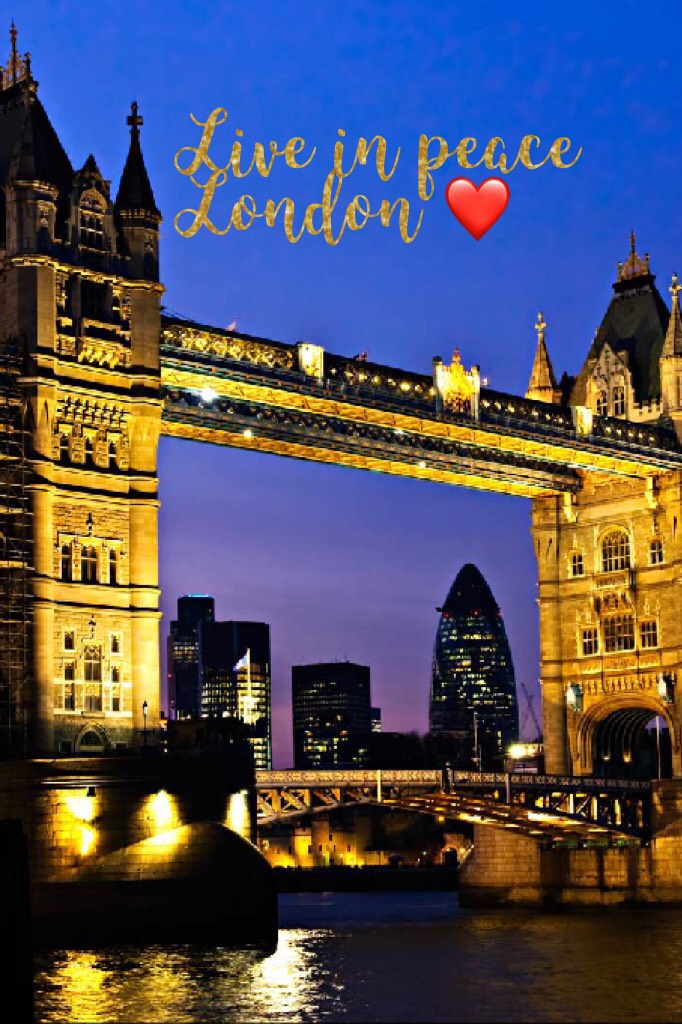 Live in peace London 💝 