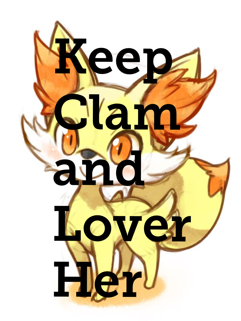 Keep
Clam and 
Lover
Her