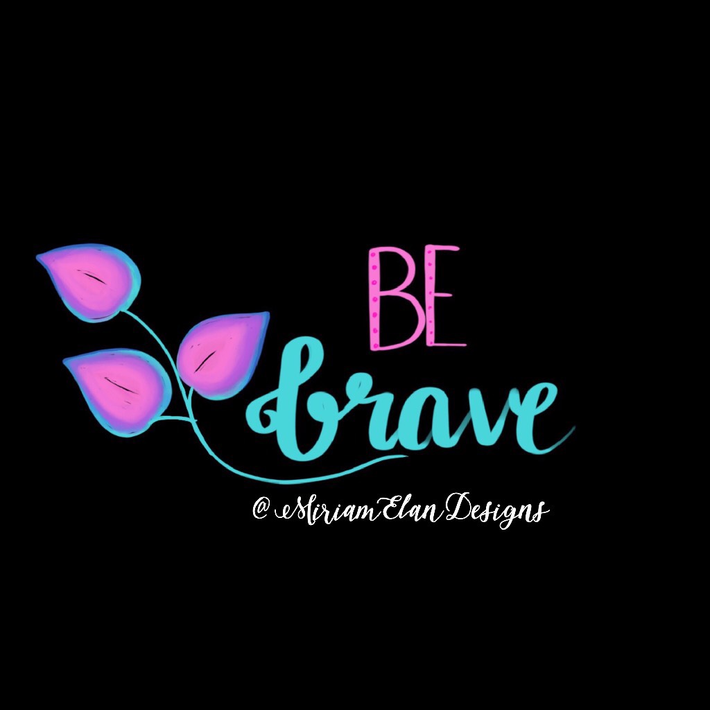 Be BRAVE. 🦋 Chase your Dreams!