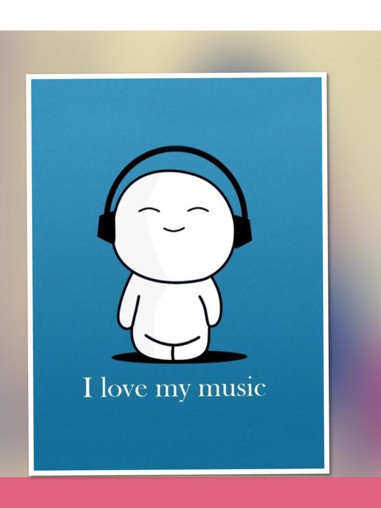 I love my music