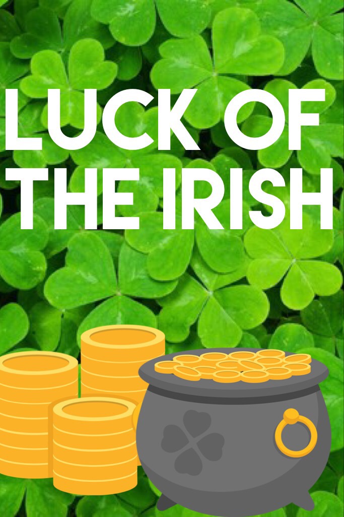 Luck of the Irish 