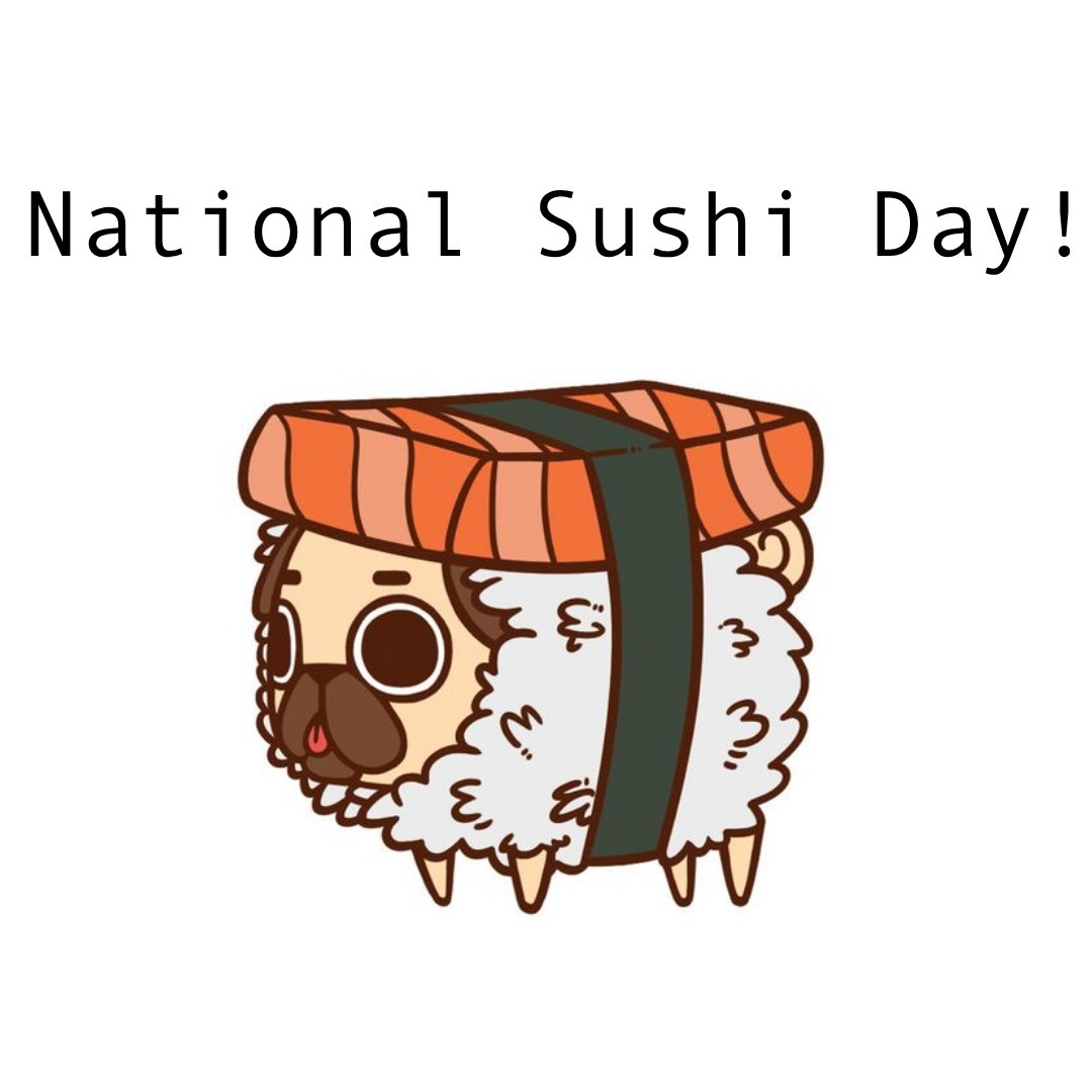 National Sushi Day!