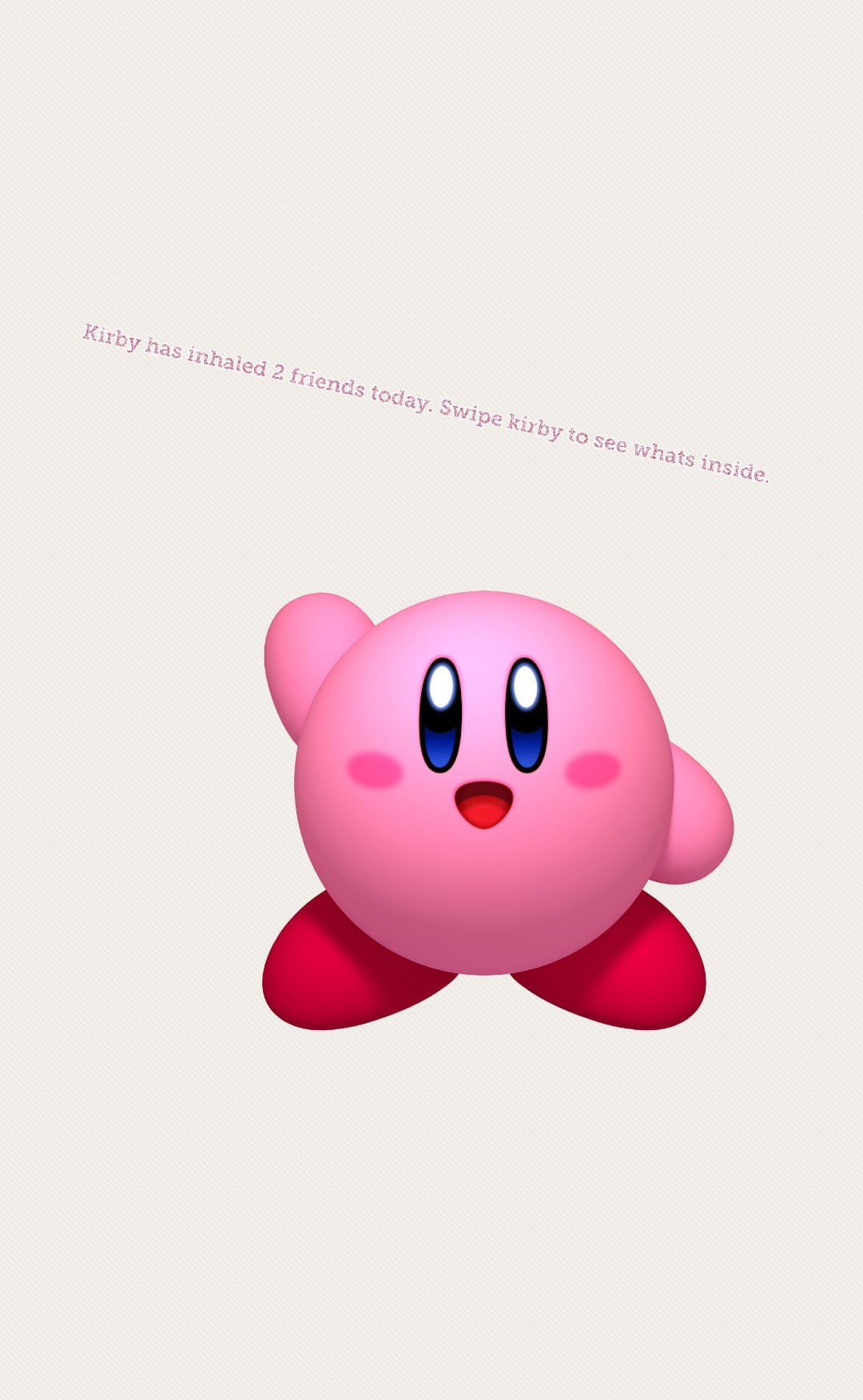 Kirby has inhaled 2 friends today. Swipe kirby to see whats inside.