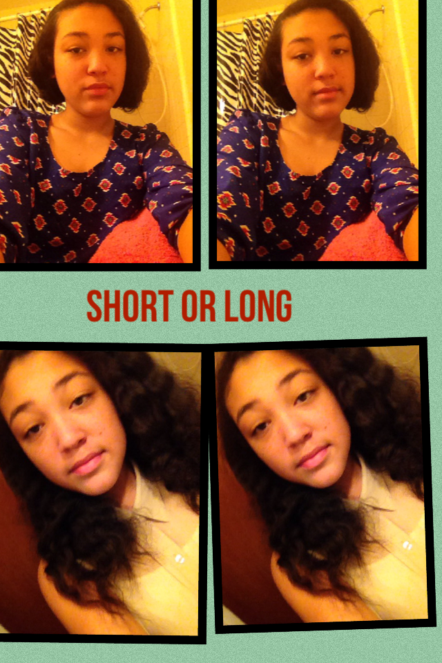 Short or long 