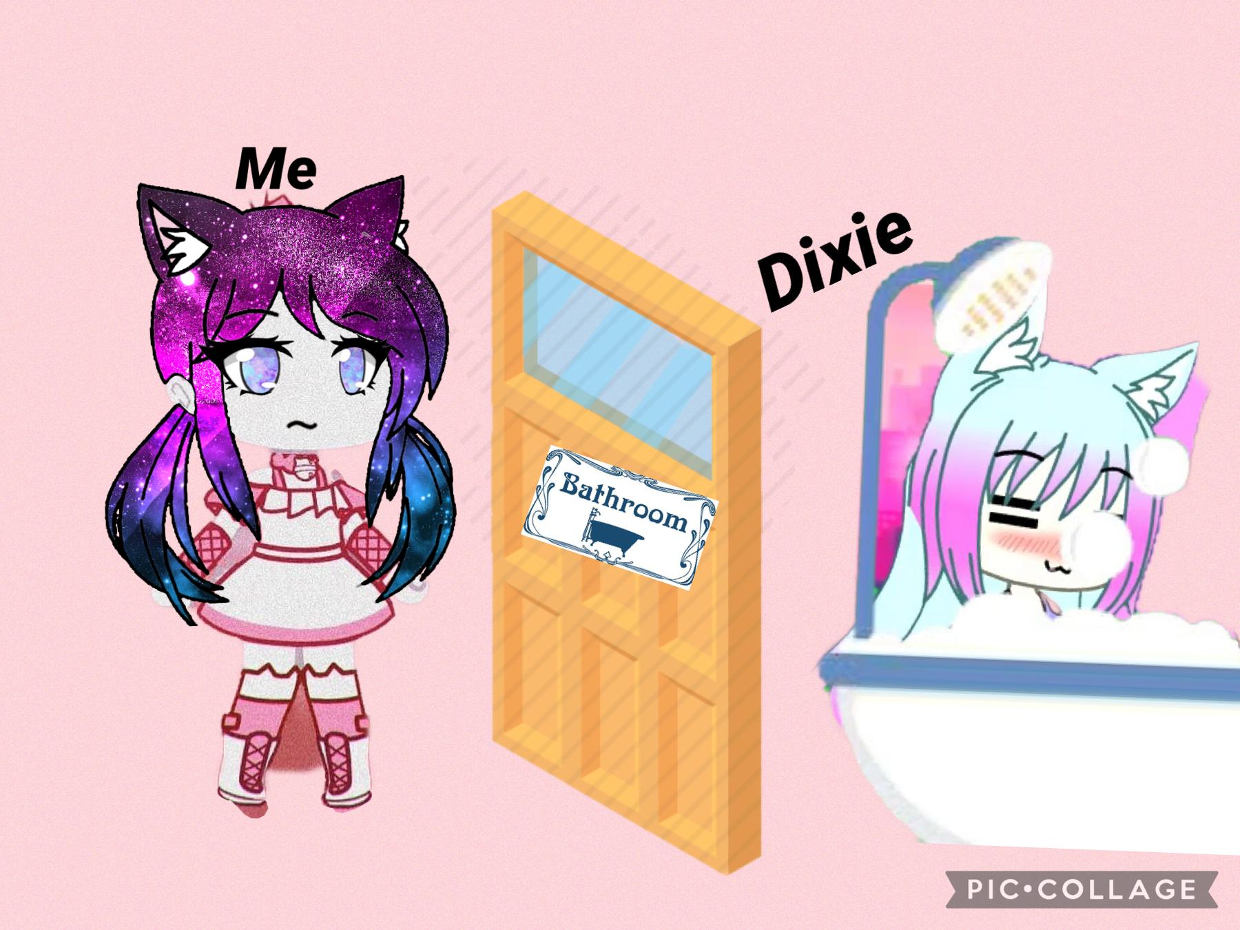 Day with Dixie she’s my cousin!!! (gacha story)