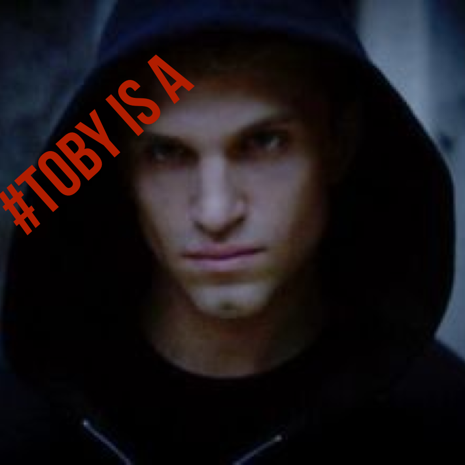 #Toby is A
