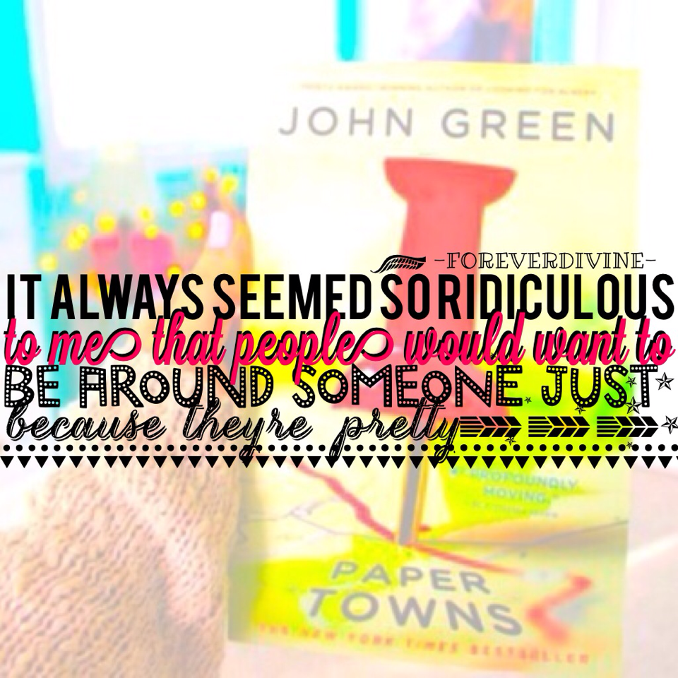 I will always love paper towns📌💕//SassyBibbles 