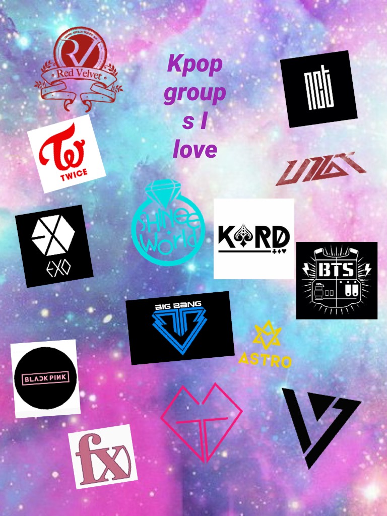 Kpop groups I love