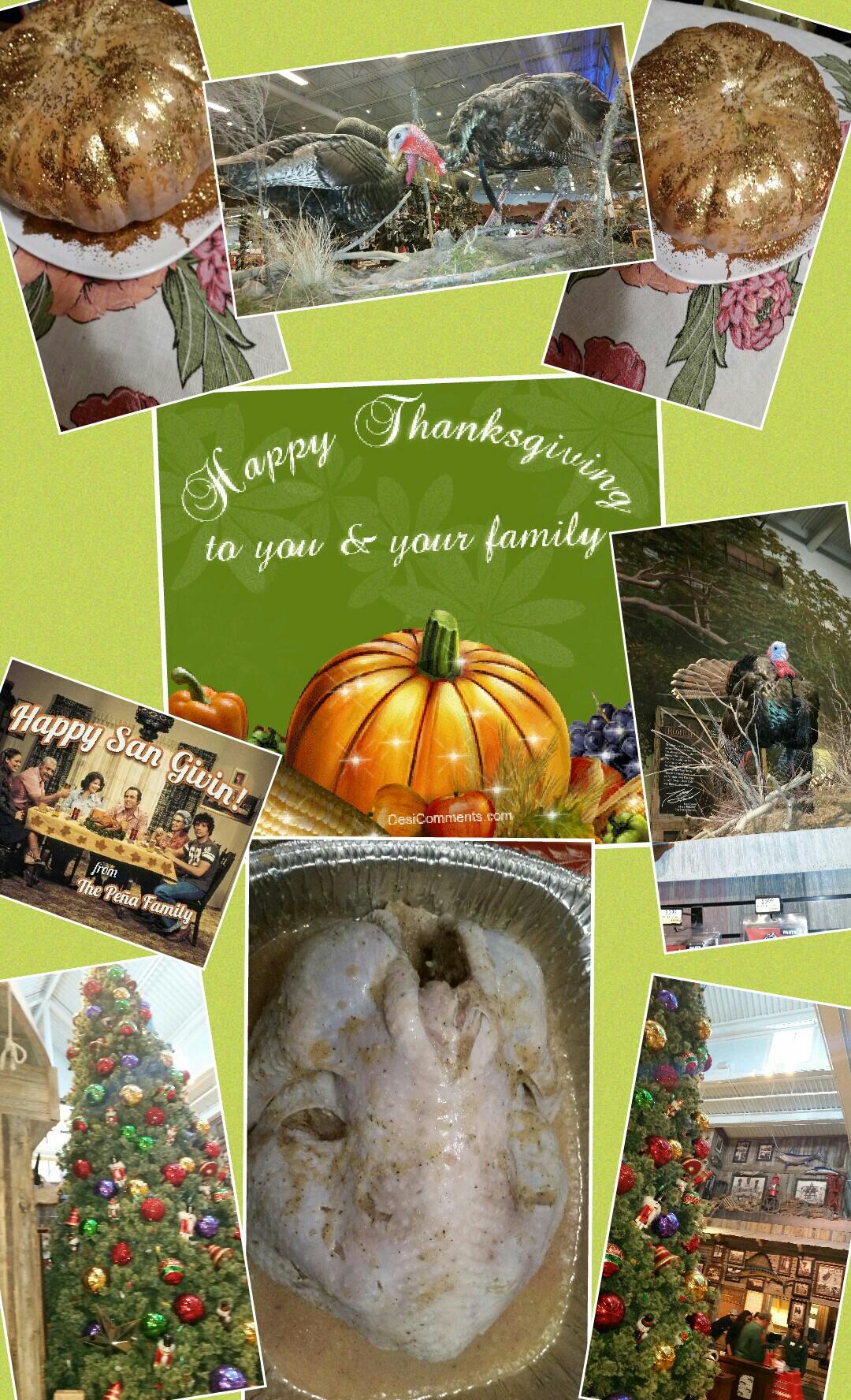 PARA. TODA LAS FAMILIAS....Y AMIGOS.  HAPPY THANKSGIVING DAY......AND ALLWAYS..GOD.BLESS...YOU.YIUAND YOU..ALLLLSSSSSSSS.