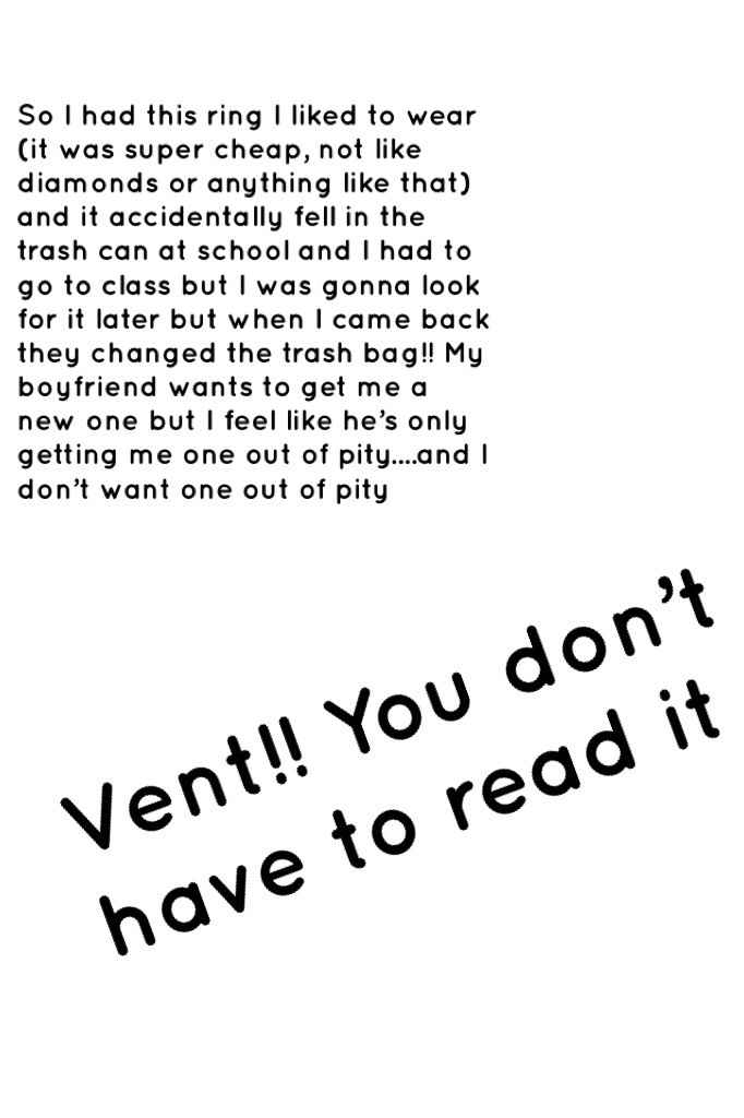 Vent!! You don’t have to read it