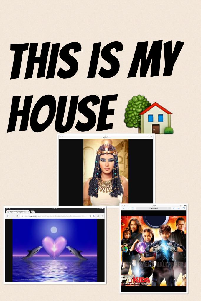This is my house 🏡 
