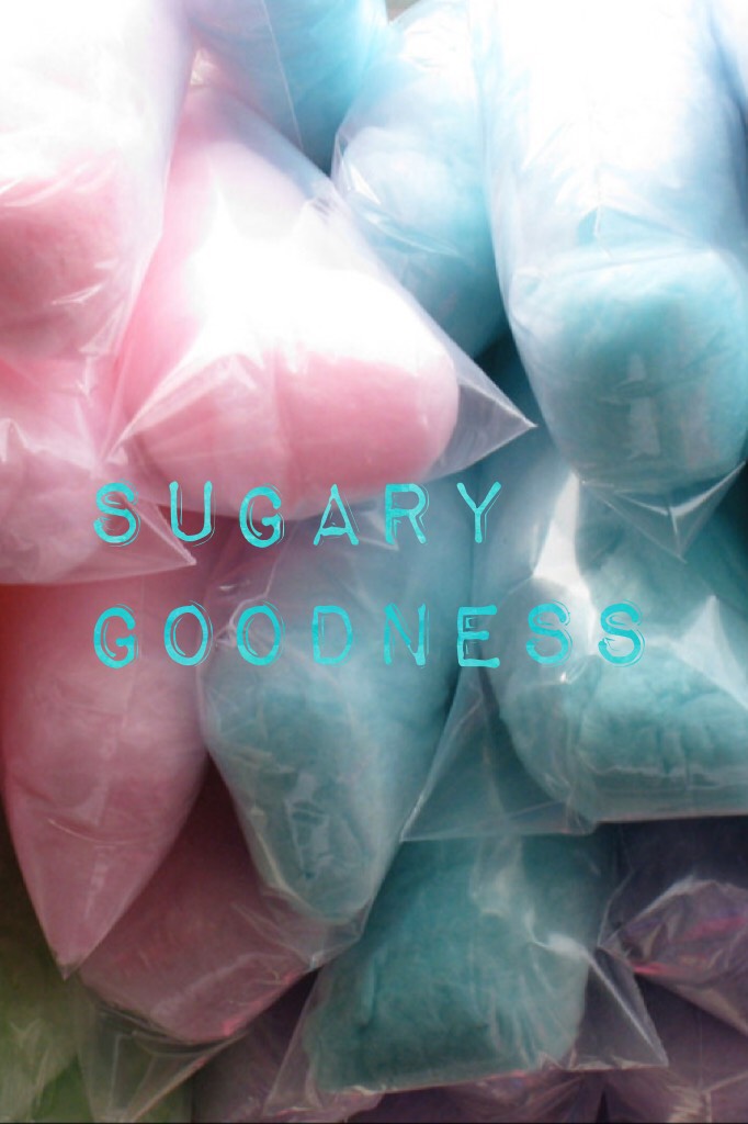 Sugary Goodness!