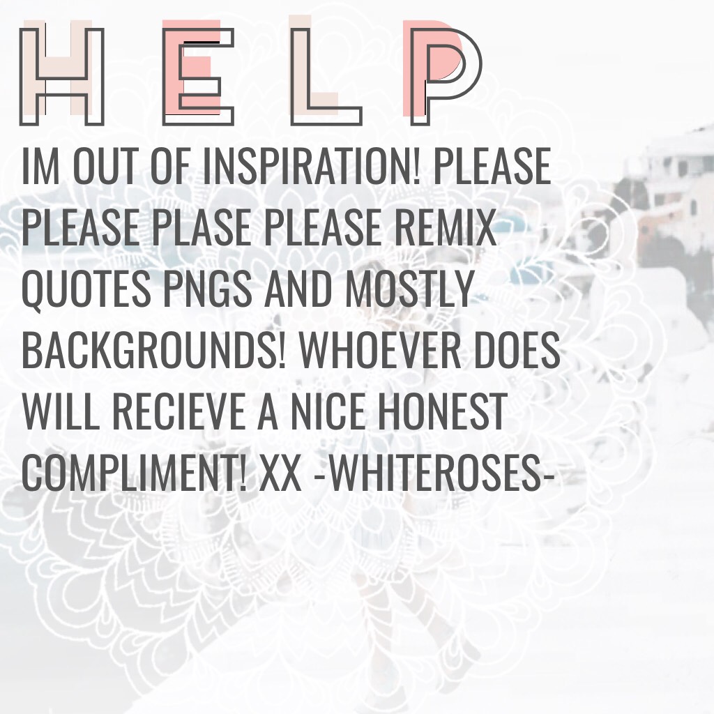 PLEASE REMIX MOSTLY BACKGROUNDS! Xx☺️