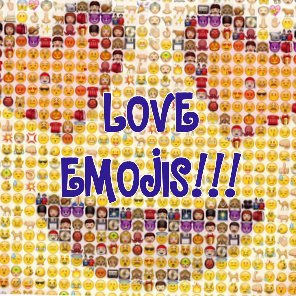 LOVE EMOJIS!!!