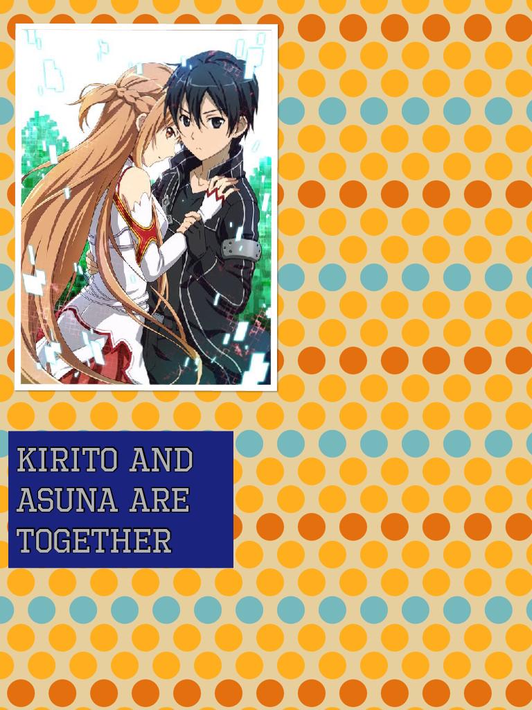 Kirito and Asuna are together 