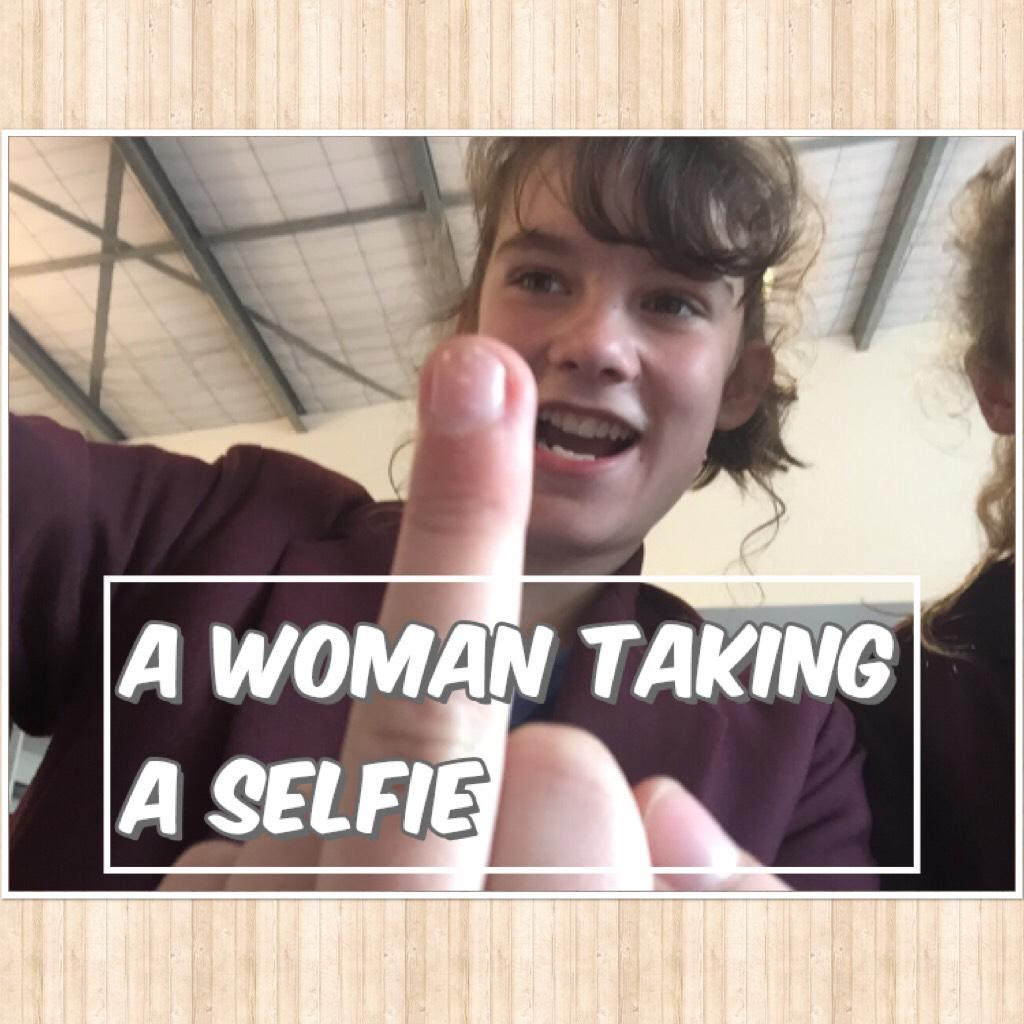 A women taking a selfie