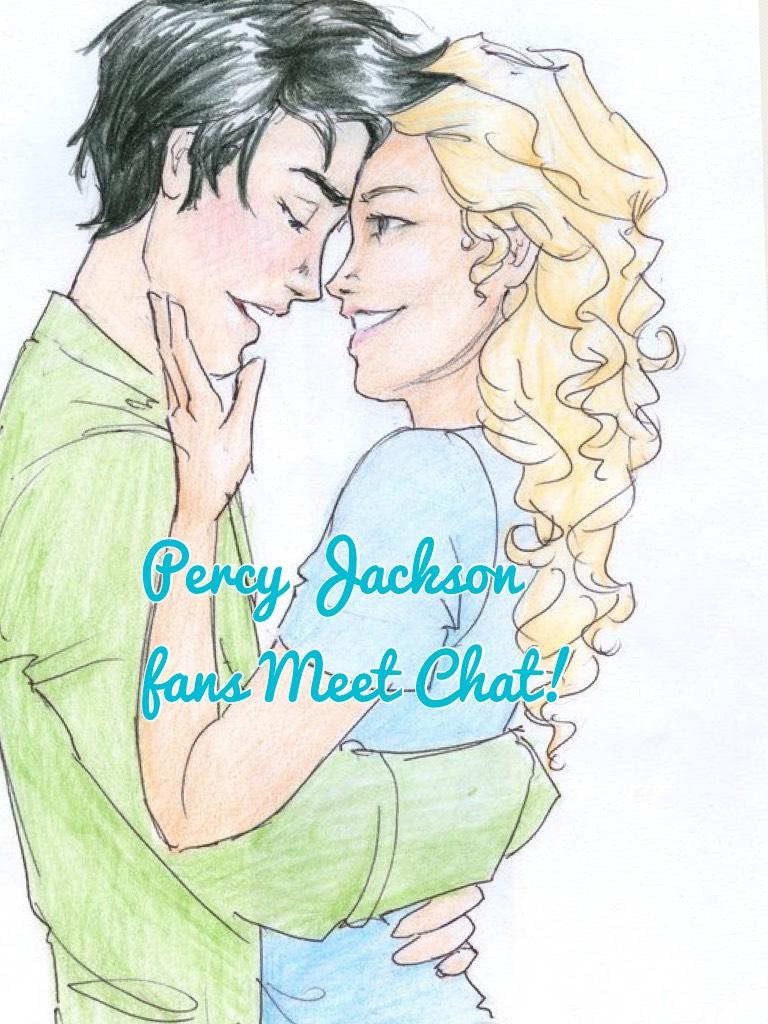 Percy Jackson fans Meet Chat!