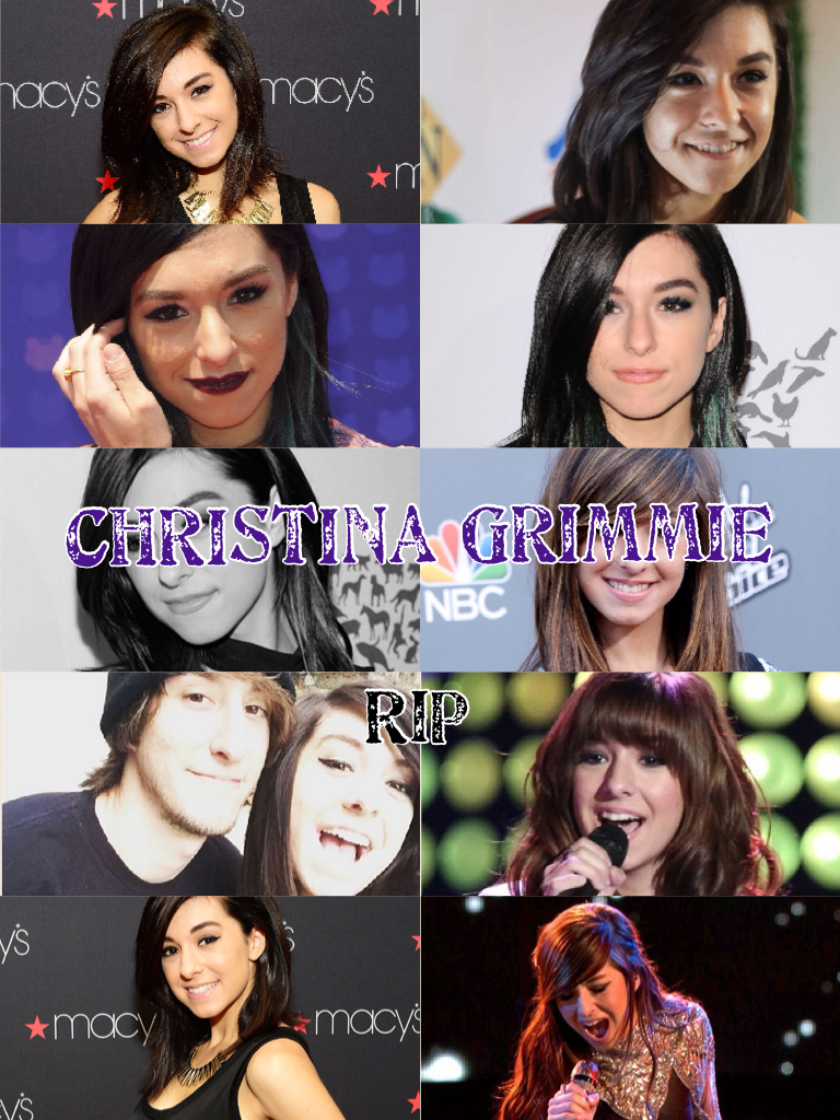 Christina Grimmie. I know it was 4 months ago