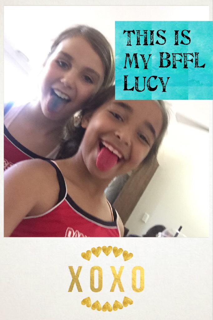 This is my bffl Lucy 