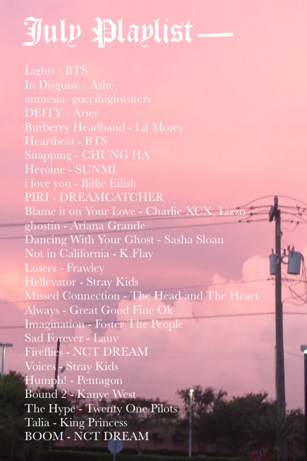 9•10•19 (super late July Playlist)