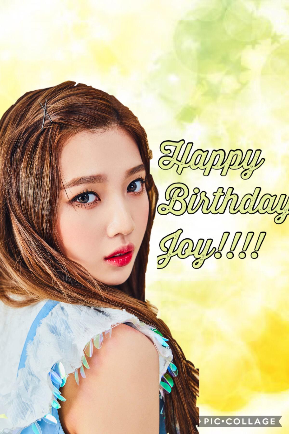 This is my first edit and I’d thought I’d do it for Joy’s birthday


