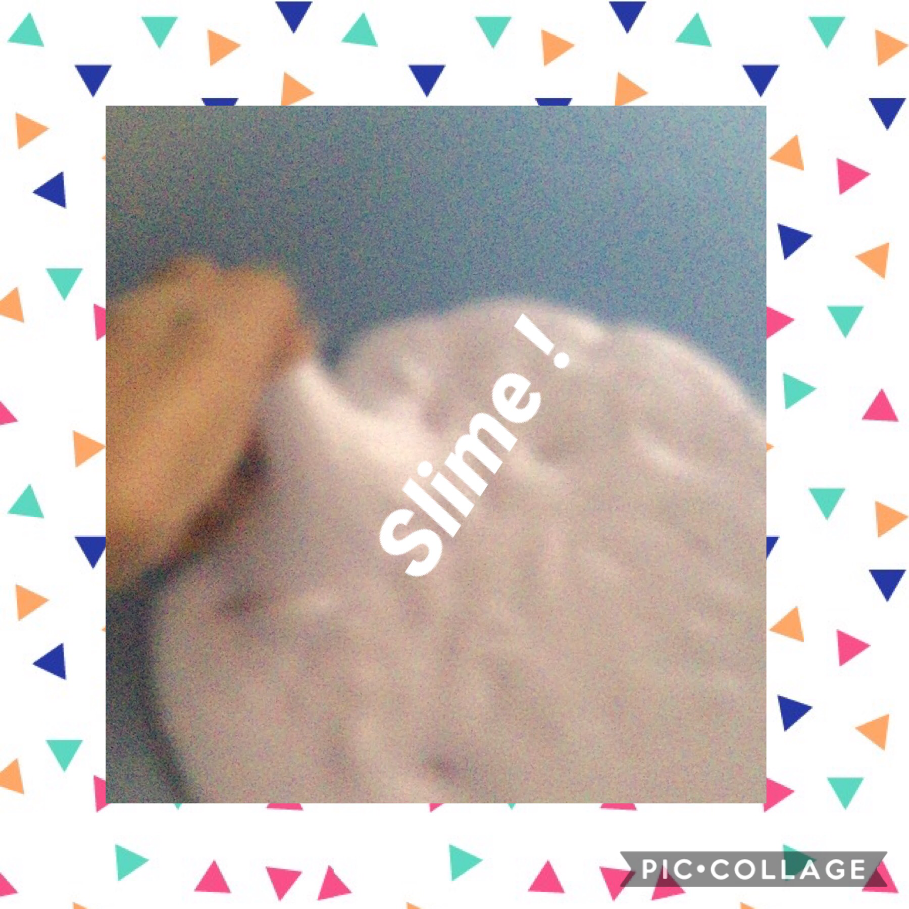                     Tap!!!😦
Slime !!!! 
 Post a picture of you making slime and I will comment on it or like it 