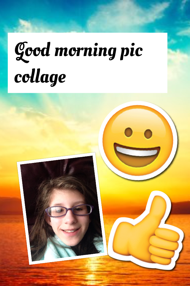 Good morning pic collage