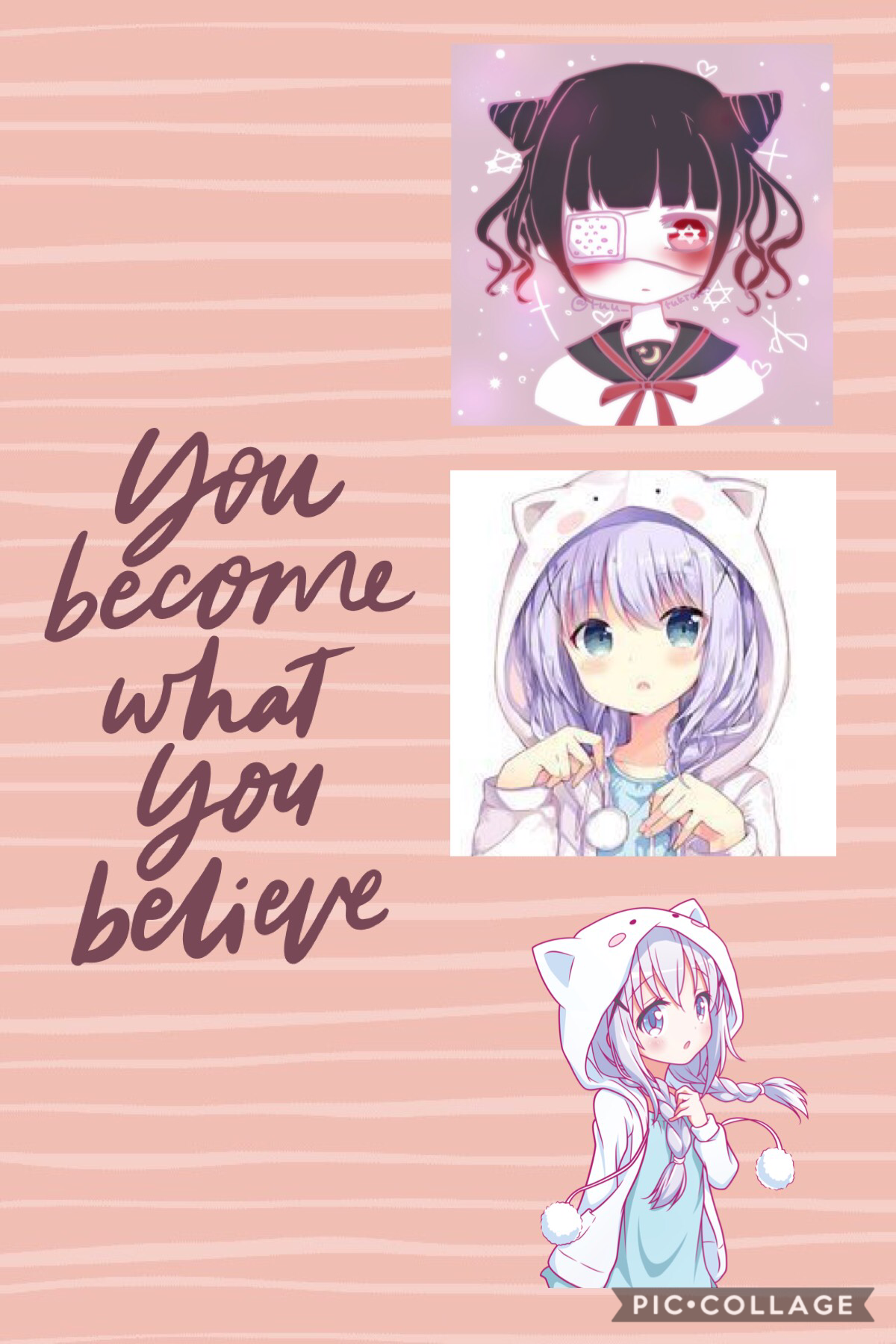 Become what you Believe!