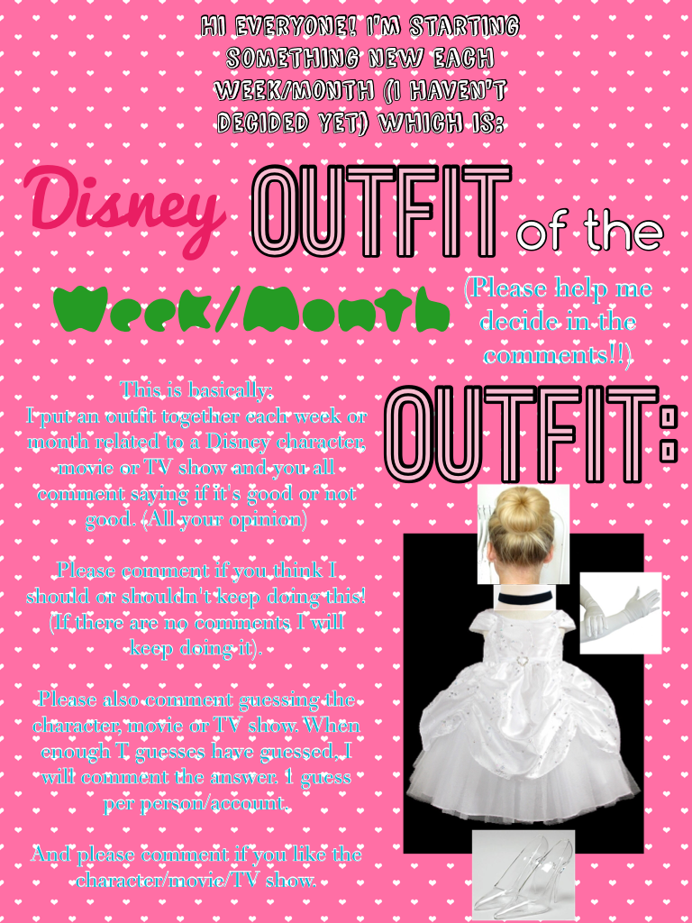 Disney Outfit of the Week/Month! Please help me choose week or month?