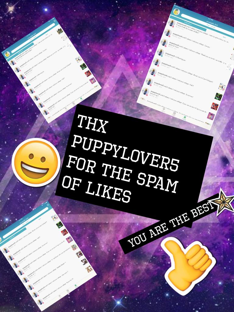 Thx puppylover5 for the spam of likes 