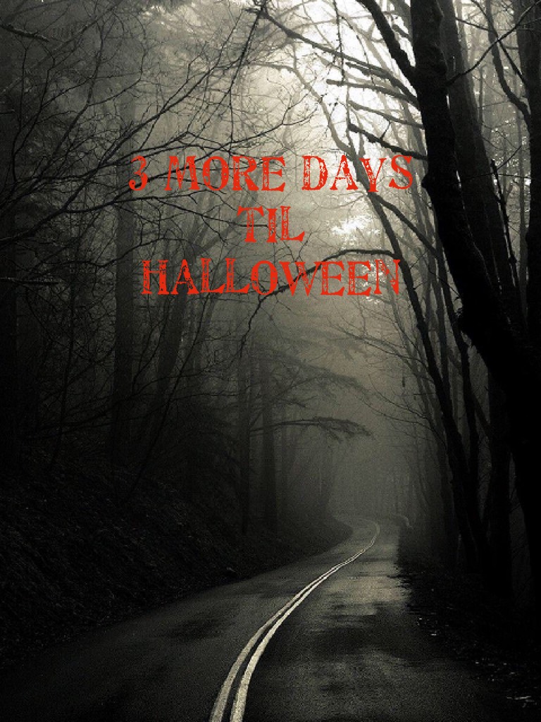 4 more days til Halloween 