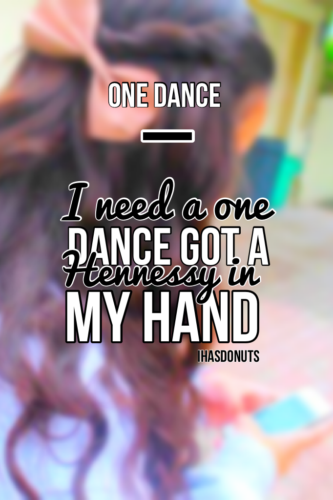 #onedance