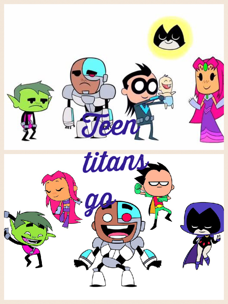 Teen titans go 
