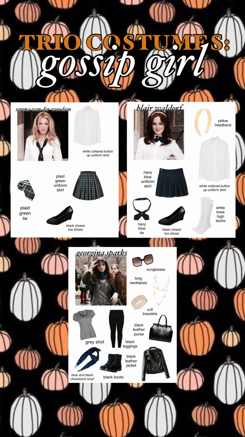 🌟 GOSSIP GIRL 🌟
Grab your two best friends and recreate the iconic looks of Serena, Blair, and Georgina! If looking to add more people, costumes can be created for Jenny, Vanessa, or even Chuck and Nate!
