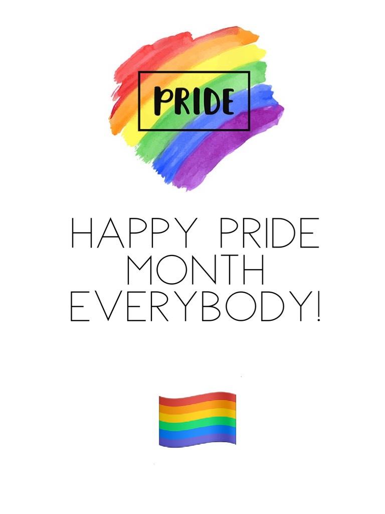 Happy pride month everybody!