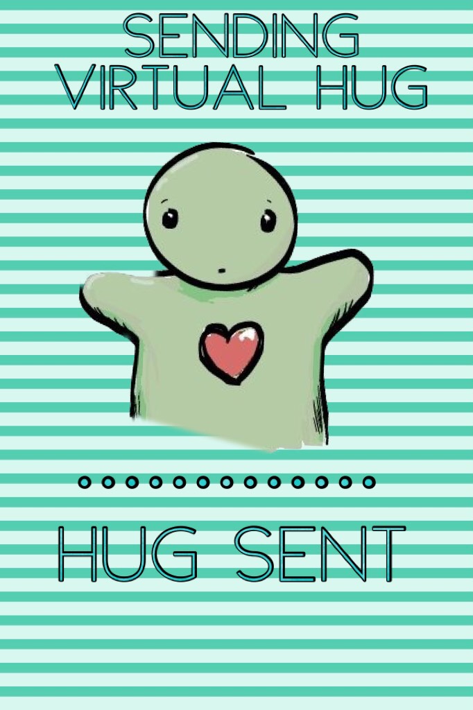 Sending Virtual Hug